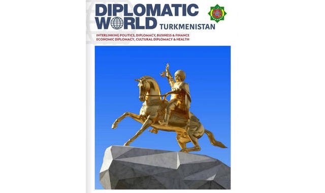 Diplomatic World выпустит эксклюзивный бизнес-каталог о частном секторе Туркменистана